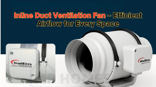 Wadbros inline duct fan for ducted ventilation