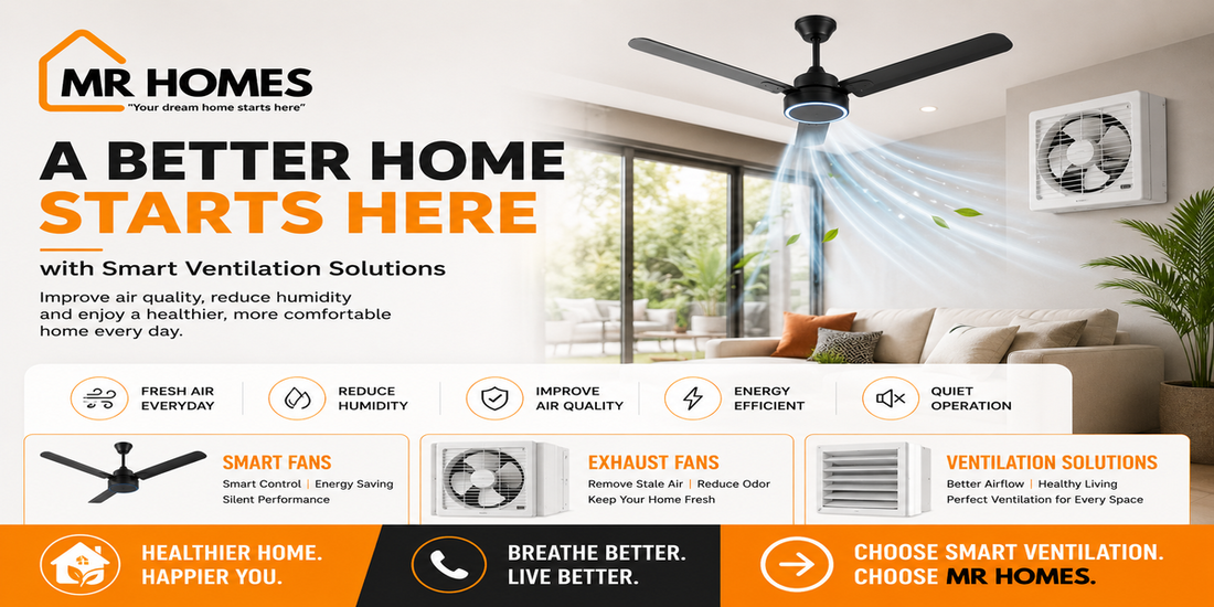 A Better Home Starts Here with Smart Ventilation Solutions