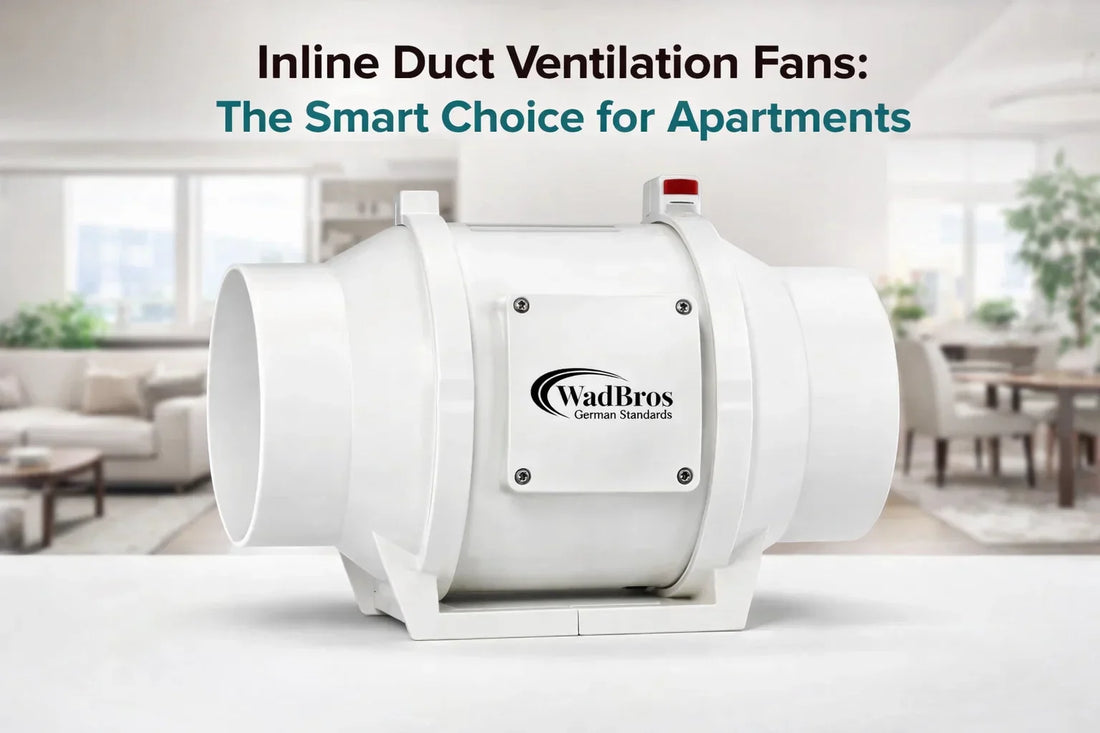 Why Inline Duct Ventilation Fans are the Smart Choice for Apartments? - MR Homes